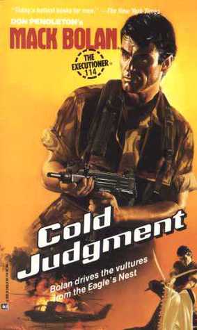 Cold Judgment (Mack Bolan The Executioner, #114)