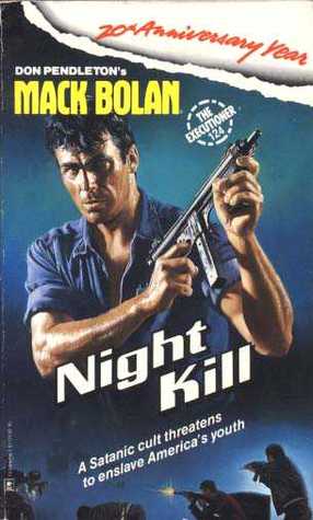 Night Kill (Mack Bolan The Executioner, #124)