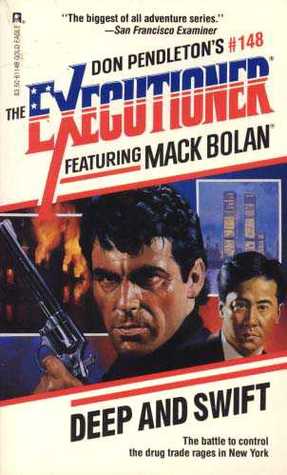 Deep and Swift (Mack Bolan the Executioner, #148)