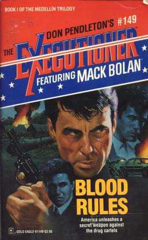 Blood Rules (Mack Bolan The Executioner, #149)