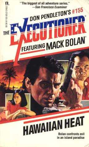 Hawaiian Heat (Mack Bolan The Executioner, #155)