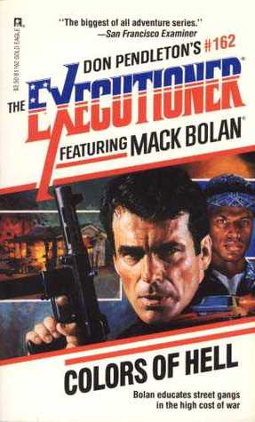 Colors of Hell (Mack Bolan The Executioner, #162)
