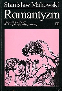 Romantyzm. Podręcznik literatury dla klasy drugiej szkoły średniej (Paperback)