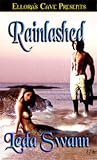 Rainlashed by Leda Swann