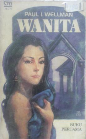 Wanita Book 1 By Paul I Wellman