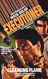Cleansing Flame (Mack Bolan The Executioner, #187) Cleansing Flame (Mack Bolan The Executioner, #187)