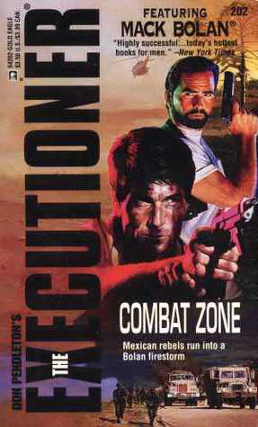 Combat Zone (Mack Bolan The Executioner, #202)
