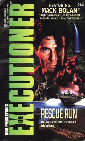 Rescue Run (Mack Bolan The Executioner #204)