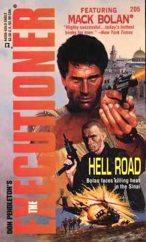 Hell Road (Mack Bolan The Executioner, #205)