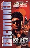 Death Whisper (Mack Bolan The Executioner, #208) Death Whisper (Mack Bolan The Executioner, #208)
