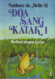 Doa Sang Katak 1: Meditasi Dengan Cerita (Paperback)
