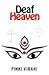 Deaf Heaven by Pinki Virani