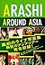ARASHI AROUND ASIA by 天野 由美子 ARASHI AROUND ASIA by 天野 由美子