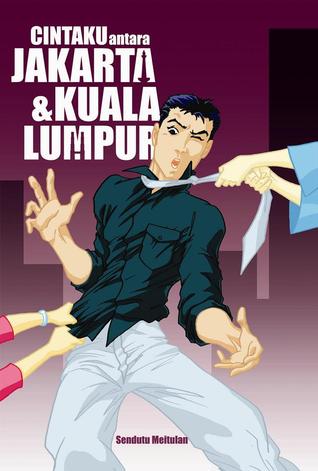 Cintaku Antara Jakarta & Kuala Lumpur (Paperback)