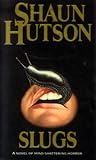 Slugs by Shaun Hutson