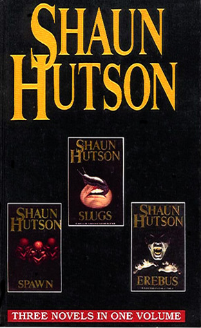 Slugs / Spawn / Erebus (Hardcover)