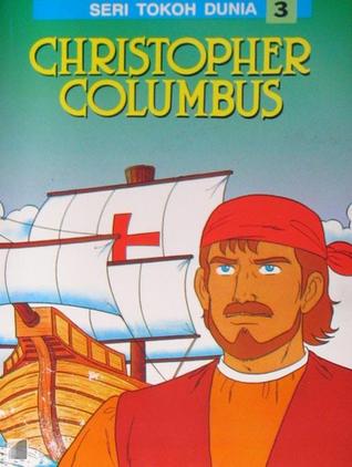 Christopher Columbus  ( Seri Tokoh Dunia 3 )