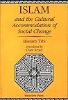 Islam and the Cultural Accommodation of Social Change