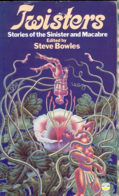 Twisters: Stories of the Sinister and Macabre (Paperback)