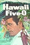 Hawaii Five-O by R. Sidney Bowen Hawaii Five-O by R. Sidney Bowen