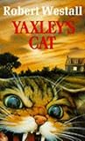 Yaxley's Cat by Robert Westall