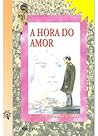 A Hora do Amor