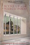Myself and Marco Polo