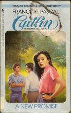 A New Promise (Caitlin: Promise Trilogy, #3)
