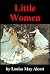 Little Women by Louisa May Alcott