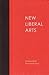 New Liberal Arts by Robin  Sloan