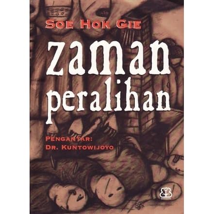 Zaman Peralihan By Soe Hok Gie Zaman Peralihan By Soe Hok Gie