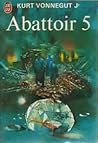 Abattoir 5 ou la ...
