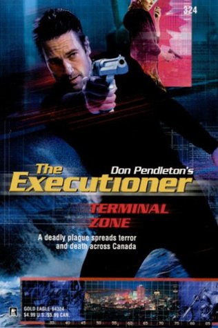 Terminal Zone (Mack Bolan The Executioner, #324)