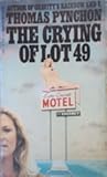 The Crying of Lot 49 by Thomas Pynchon