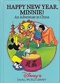 Happy New Year, Minnie! An Adventure in China