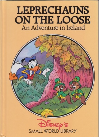 Leprechauns On the Loose: An Adventure in Ireland (Disney's Small World Library)