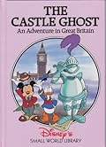 The Castle Ghost: An Adventure in Great Britain