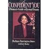 The Confident You: A Guide to Eternal Beauty