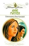 Beware the Beast by Anne Mather