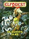 De eerste slag (ElfQuest #17)