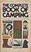 The Complete Book of Camping