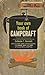 Your Own Book of Campcraft by Catherine T. Hammett Your Own Book of Campcraft by Catherine T. Hammett
