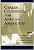 Career Counseling for African Americans