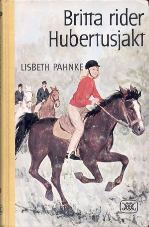 Britta rider Hubertusjakt (Britta och Silver #1)