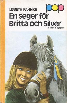 En seger för Britta och Silver (Britta och Silver #11)