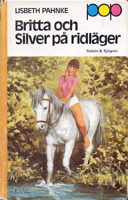 Britta och Silver på ridläger (Britta och Silver #12)