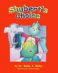 Shubert's Choice