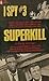 Superkill (I Spy, #3)