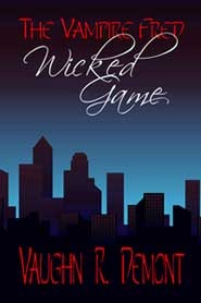 The Vampire Fred: Wicked Game (Kindle Edition)