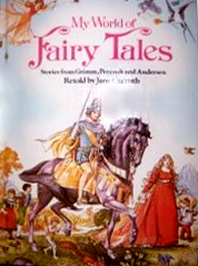 My world of fairy tales: Stories from Grimm, Perrault, and Andersen (Paperback)
